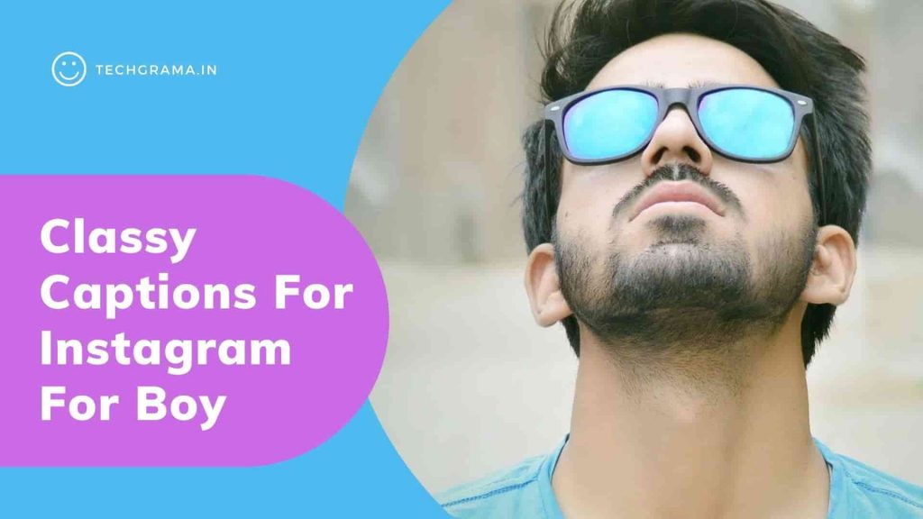 【375+NEW】 Best Classy Captions For Instagram Post (2024) – TechGrama