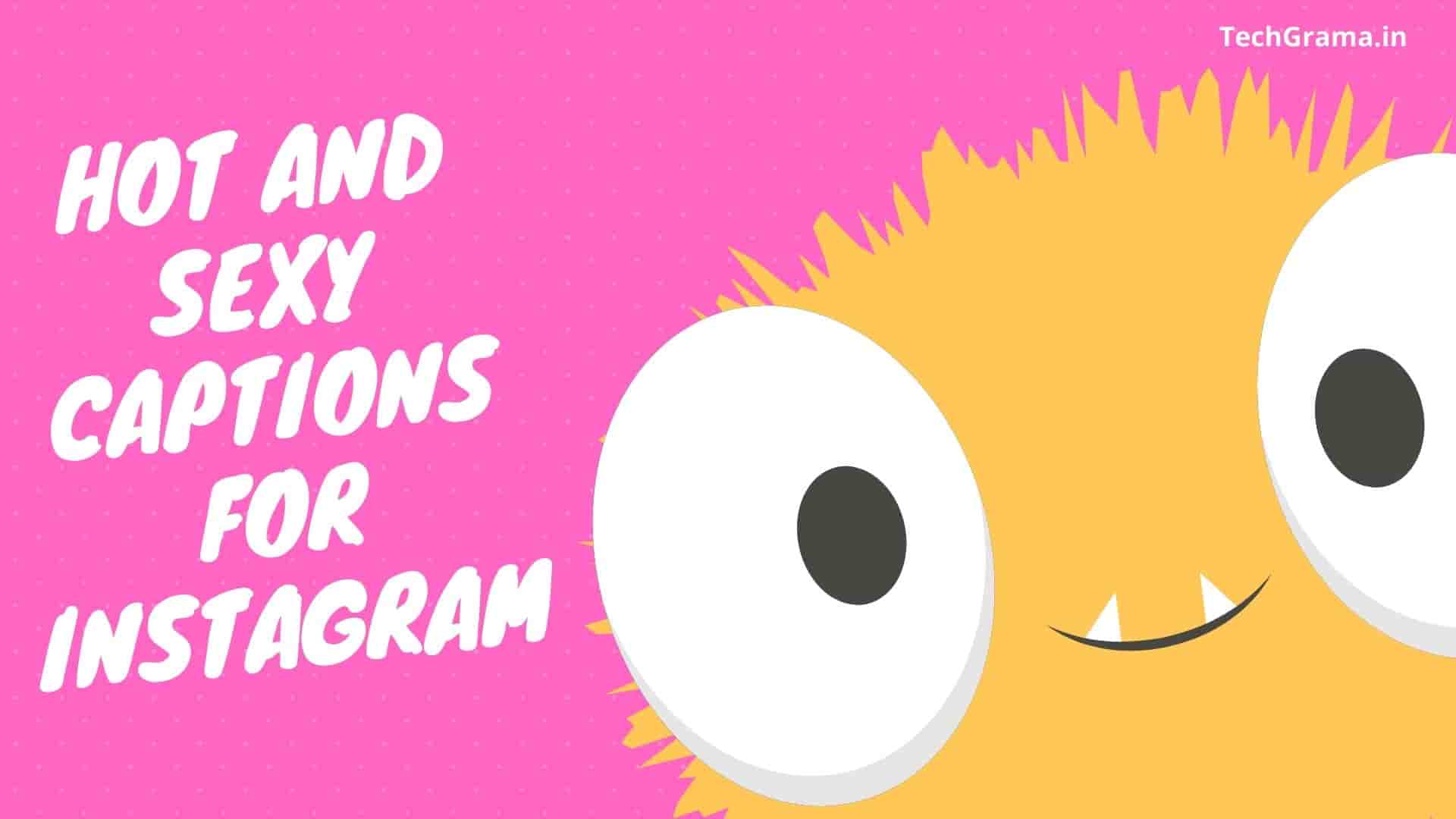 230+BEST】 Sexy And Hot Captions For Instagram Posts (2023) – TechGrama