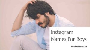930+ New Best Instagram Usernames For Boys (2023) – TechGrama