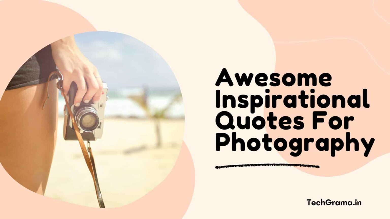 230+ Awesome Inspirational Quotes About Photography In (2024) – TechGrama