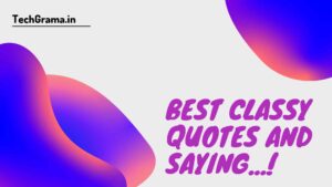 【375+NEW】 Best Classy Quotes And Sayings in (2022)