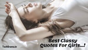 【350+NEW】 Best Classy Quotes For Girls in (2022)
