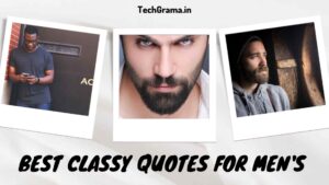 【310+NEW】 Best Classy Quotes For Men In (2023)