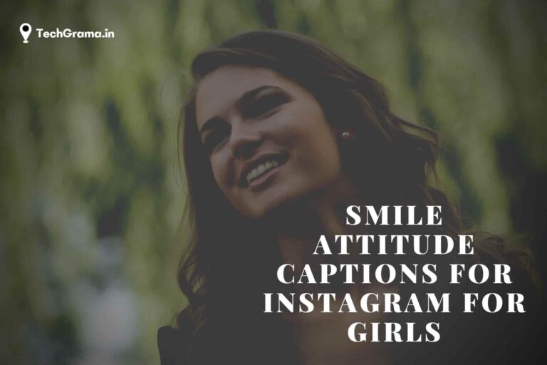 Top 130 Best Smile Captions For Girls In 2024 Techgrama 
