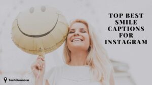 【Top 250+】 Best Smile Captions For Instagram