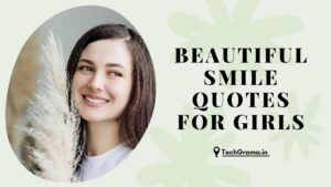 Top 110+ Beautiful Smile Quotes For Girls (2022)