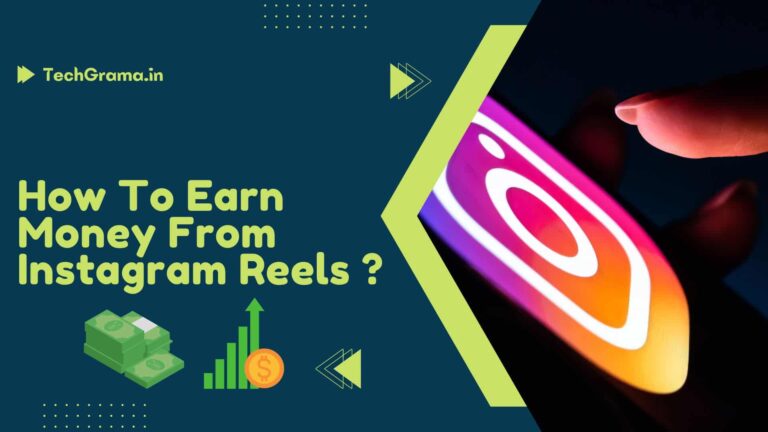 How To Earn Money From Instagram Reels