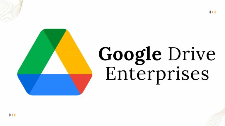 The Importance of Google Drive for Enterprises