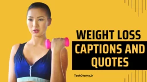 110+ Best Weight Loss Captions And Quotes For Instagram