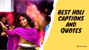 170+ Best Holi Captions And Quotes For Instagram (2023)